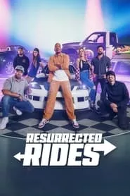 Resurrected Rides (2024) Resurrected Rides (2024)