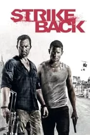 Strike Back (2010) Strike Back (2010)