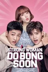 Strong Woman Do Bong Soon (2017) Strong Woman Do Bong Soon (2017)