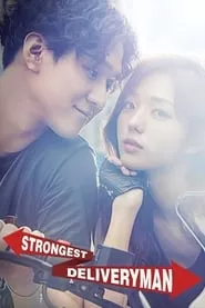 Strongest Deliveryman (2017) Strongest Deliveryman (2017)
