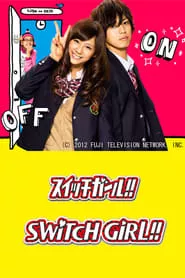 Switch Girl!! (2011) Switch Girl!! (2011)