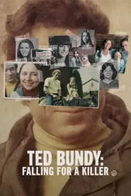 Ted Bundy: Falling for a Killer (2020) Ted Bundy: Falling for a Killer (2020)
