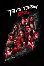Terror Tuesday: Extreme (2024) Terror Tuesday: Extreme (2024)