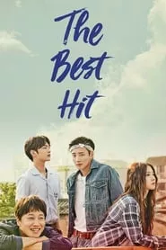 The Best Hit (2017) The Best Hit (2017)