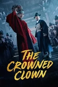 The Crowned Clown (2019) The Crowned Clown (2019)