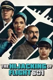 The Hijacking of Flight 601 (2024) The Hijacking of Flight 601 (2024)