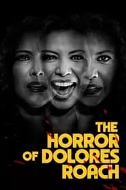 The Horror of Dolores Roach (2023) The Horror of Dolores Roach (2023)
