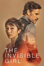 The Invisible Girl (2023) The Invisible Girl (2023)