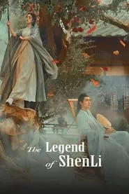 The Legend of ShenLi (2024) The Legend of ShenLi (2024)