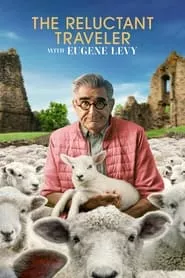 The Reluctant Traveler with Eugene Levy (2023) The Reluctant Traveler with Eugene Levy (2023)