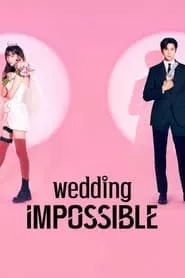 Wedding Impossible (2024) Wedding Impossible (2024)