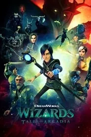 Wizards: Tales of Arcadia (2020) Wizards: Tales of Arcadia (2020)