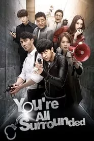 You Are All Surrounded (2014) You Are All Surrounded (2014)