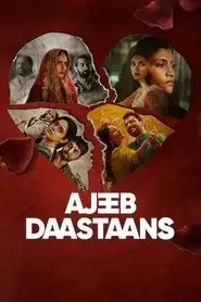 Ajeeb Daastaans (2021) Ajeeb Daastaans (2021)