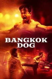 Bangkok Dog (2024) Bangkok Dog (2024)