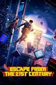 Escape from the 21st Century (2024) Escape from the 21st Century (2024)