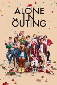 Alone in Outing (2022) Alone in Outing (2022)