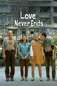 Love Never Ends (2023) Love Never Ends (2023)