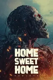 Home Sweet Home: Rebirth (2025) Home Sweet Home: Rebirth (2025)