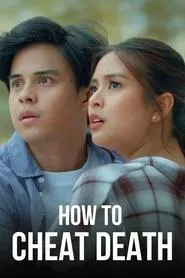How to Cheat Death (2025) How to Cheat Death (2025)
