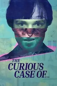 The Curious Case of… (2025) The Curious Case of… (2025)