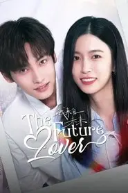 The Future Lover (2025) The Future Lover (2025)