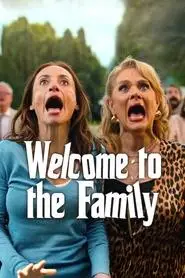 Welcome to the Family (2025) Welcome to the Family (2025)